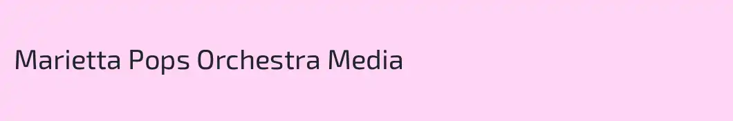 Marietta Pops Orchestra Media
